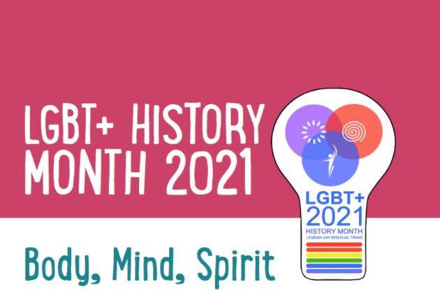 LGBT+ History month 2021. Body, Mind, Spirit. 