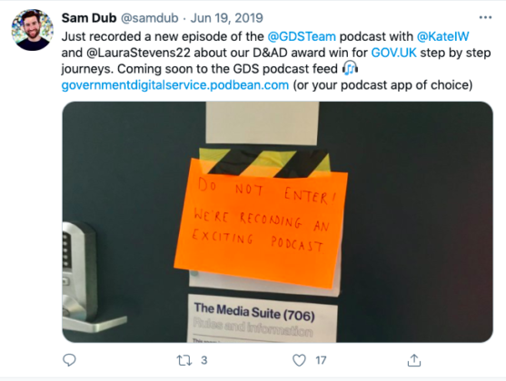Tweet from 19 June 2019 showing an orange post-it note reading "Do not enter! We're recording an exciting podcast" on the door of the GDS Media Suite.