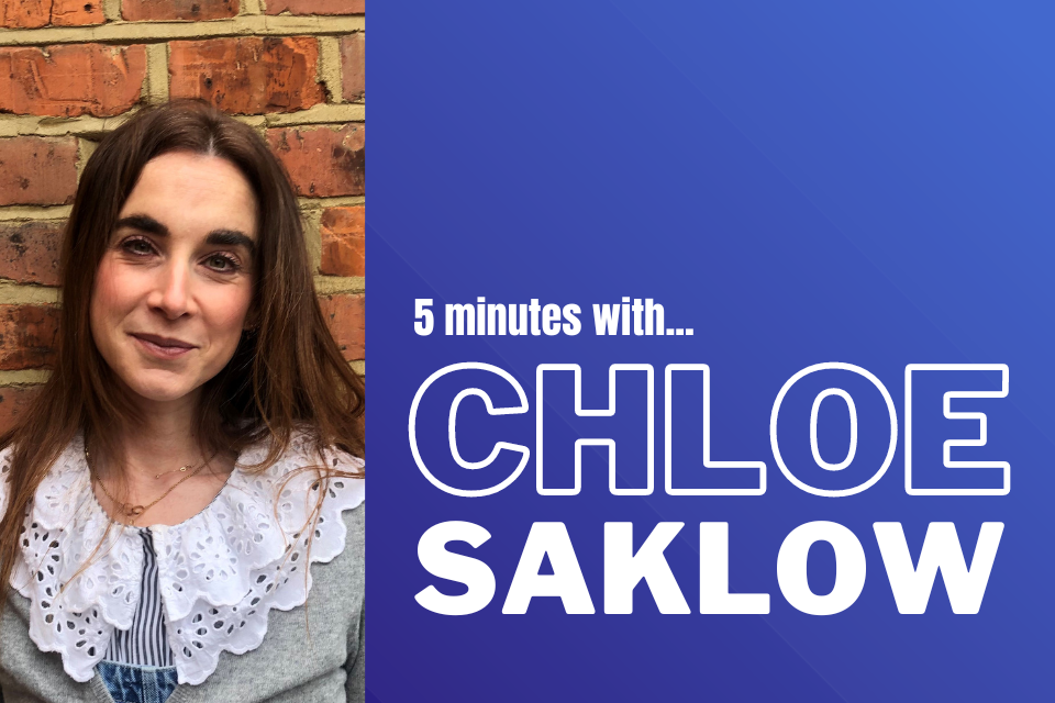 5 minutes with...Chloe Saklow