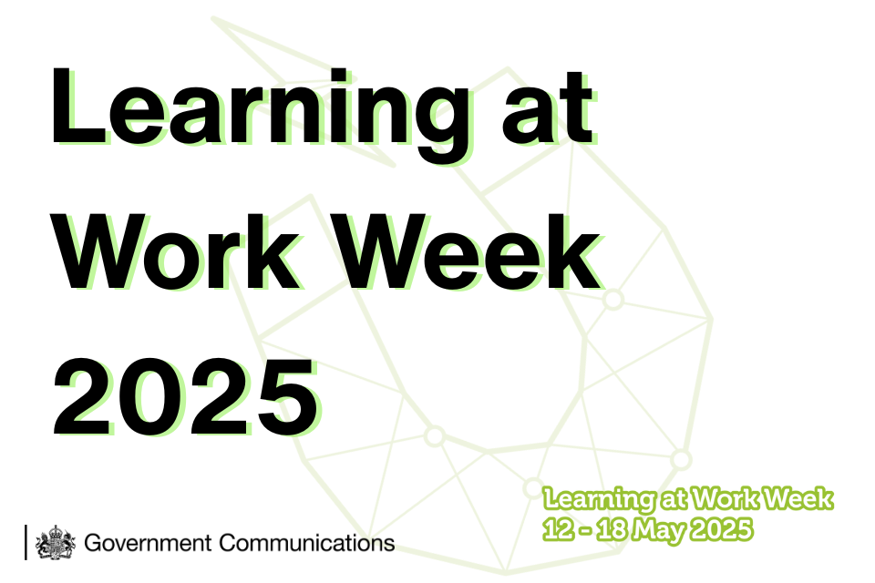 Learning at Work Week 2025. Government Communications logo